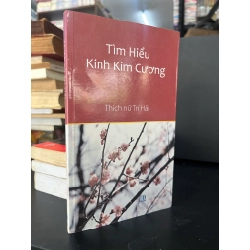 Tìm Hiểu Kinh Kim Cương - Thích nữ Trí Hải