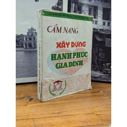 CẨM NANG XÂY DỰNG HẠNH PHÚC GIA ĐÌNH - CAO ĐÌNH TRỊ & CỘNG SỰ 167046