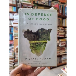 IN DEFENSE OF FOOD - Michael Pollan