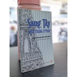 Sang Tây mười tháng ở Pháp - Phạm Vân Anh (Đào Trinh Nhất)