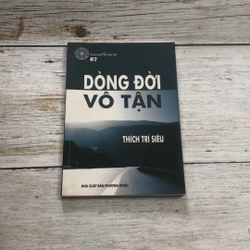 Sách Dòng Đời Vô Tận - Thích Trí Siêu