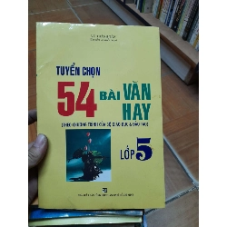 Tuyển Chọn 54 Bài Văn Hay Lớp 5 - Vũ Thành Tân 2008 (Tham khảo - luyện thi) VAVO1304-AK3ST1