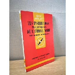 Les Institutions Politiques de L’Afrique Noire - Hubert Deschamps