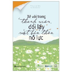 Xé Vài Trang Thanh Xuân, Đổi Lấy Một Bản Thân Nỗ Lực - Văn Cát Nhi 183196