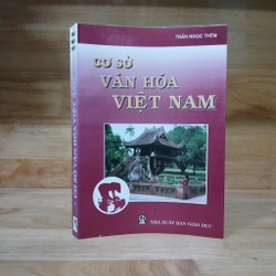 Cơ Sở Văn Hóa Việt Nam - Trần Ngọc Thêm