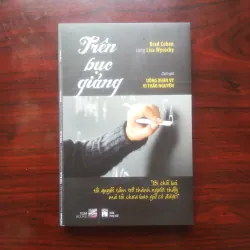 [Sách Kỹ Năng Sống] Trên Bục Giảng (Brad Cohen)