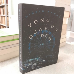 VÒNG ĐU QUAY ĐÊM - MINATO KANAE