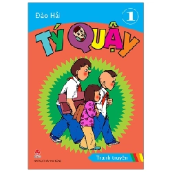 Tý Quậy - Tập 1 - Đào Hải (Mới 100%) Truyện thiếu nhi, NXB Kim Đồng - SÁCH ĐẠI HỌC