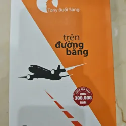 TRÊN ĐƯỜNG BĂNG