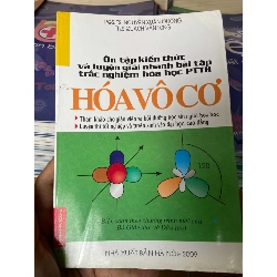 (TẶNG BOOKMARK) Ôn Tập Kiến Thức Và Luyện Giải Nhanh Bài Tập Trắc Nghiệm Hóa Học PTTH Hóa Vô Cơ - Nguyễn Xuân Trường, Quách Văn Long 2008 Tham khảo - luyện thi RBK-AK2ST1