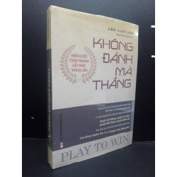 Không Đánh Mà Thắng mới 90% bạc màu bìa HCM0107 Cao Kiến Hoa VĂN HỌC