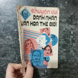 Sách Cũ: Chuyện Vui Danh Nhân Văn Hóa Thế Giới -1985 1007103