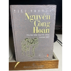 Tiểu thuyết Nguyễn Công Hoan: Tranh tối tranh sáng- Danh Tiết (bìa cứng)- NXB Thanh Niên- Sách lưu kho còn seal, bám bụi và chấm ố theo thời gian