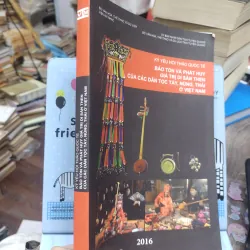 Sách: Bảo tồn và phát huy giá trị di sản then của các DT Tày, Nùng, Thái ở Việt Nam (A3) 727894