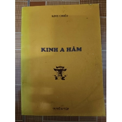 Kinh A Hàm - 180 trang - TÂM LINH - TÔN GIÁO - THIỀN - ANTQ2911-62