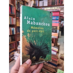 Mémoires de porc-épic - Alain Mabanckou