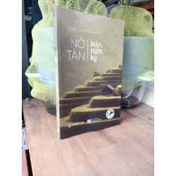 Nở tàn biên niên ký - Lê Vũ Trường Giang