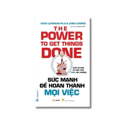 Sức mạnh để hoàn thành mọi việc - Steve Levinson Vanvosach