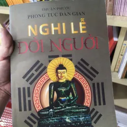 Sách - Phong Tục Dân Gian - Nghi Lễ Đời Người