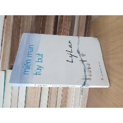Miên man tuỳ bút - Lý Lan 125472