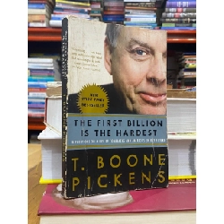 The First Billion Is The Hardest - T. Boone Pickens 546851