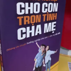 hướng nghiệp cho con trọn tình cha mẹ 929593
