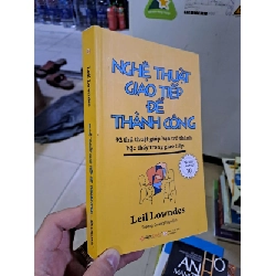 (TẶNG BOOKMARK) Nghệ thuật giao tiếp để thành công mới 90% 2018 KỸ NĂNG RBK2908