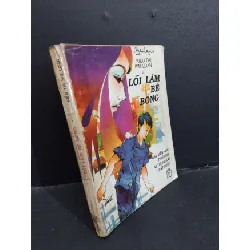 [Sách Cũ SCGR] Lỗi lầm bé bỏng mới 90% bẩn bìa, ố 1993 HCM1001 Kiều Thị Kim Loan VĂN HỌC