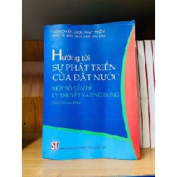 (TẶNG BOOKMARK) Hướng tới sự phát triển của đất nước - LỊCH SỬ - CHÍNH TRỊ - TRIẾT HỌC - Văn võ - RBK3110-201