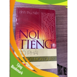 (TẶNG BOOKMARK) Nổi tiếng có phải là một món quà-Đinh Thu Hiền- sách lưu kho mới 80-90% Sách văn học RBK0302