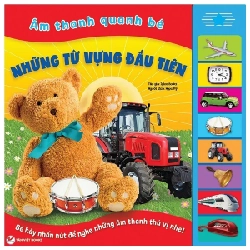 Sách Âm Thanh - Âm Thanh Quanh Bé - Những Từ Vựng Đầu Tiên - Igloo Books