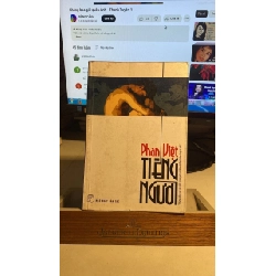 Tiếng Người - Phan Việt -NXB Trẻ -Năm XB 2008 -Sách lưu kho có ố -tác phẩm đầu tay của Phan Việt Sách văn học STB0302