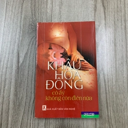 Cô ấy không còn điên nữa - khâu đông hoa. 999