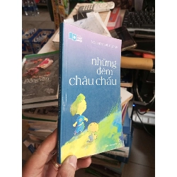Những Đêm Châu Chấu - Nguyễn Thúy Loan 2009 mới 80% ố Văn học Việt Nam HCM1004