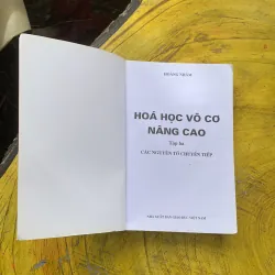 HOÁ HỌC VÔ CƠ NÂNG CAO - tập ba - CÁC NGUYÊN TỐ CHUYỂN TIẾP- HOÀNG NHÂM 792917