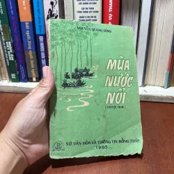 II Truyện Phim: Mùa Nước Nổi - Nguyễn Quang Sáng - 1985