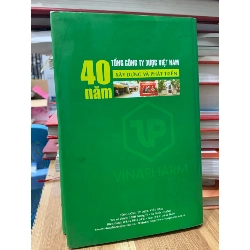 40 Năm Tổng công ty dược Việt Nam xây dựng và phát triển 1971-2011 727973