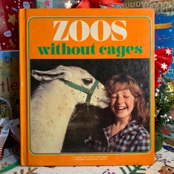 Sách Ngoại Văn Zoos Without Cages (World Explorers Series 2), Sách cỡ lớn, 80%, in 1981