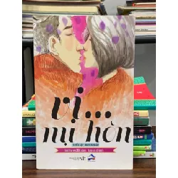 Vị nụ hôn (Tuyển tập truyện ngắn)