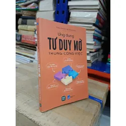Ứng dụng tư duy mở trong công việc - Yasuhiko Murakami ( Nguyễn Cường dịch) 626659