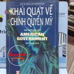 Sách: Khái quát về chính quyền Mỹ - Richard C.SchRoeder (A2)