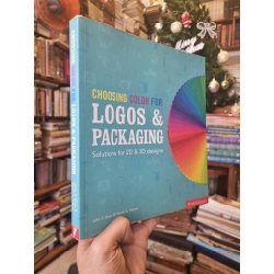 Choosing Color for Logos & Packaging : Solution for 2D & 3D Designs - John T. Drew & Sarah A. Meyer