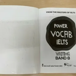 Sách luyện thi POWER VOCAB IELTS – Writing band 8 của From The masters of IELTS 781167