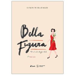 Bella Figura - Tôi Có Một Chuyện Tình - Kamin Mohammadi 190204