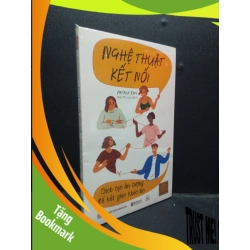 (TẶNG BOOKMARK) Nghệ thuật kết nối Cách tạo ấn tượng để kết giao khó léo Patrick King mới 100% RBK.ASB2003 kỹ năng giao tiếp