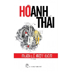 Mười Lẻ Một Đêm - Hồ Anh Thái ASB.PO Oreka Blogmeo 230225