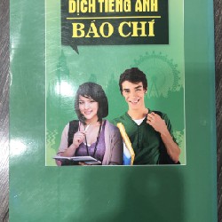 Luyện kĩ năng dịch Tiếng Anh báo chí 5689