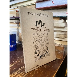 Mẹ biểu hiện của tình thương - Thích Nhất Hạnh 159754