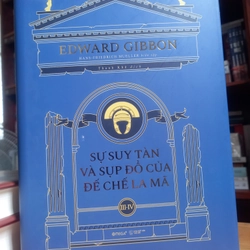 SỰ SUY TÀN VÀ SỤP ĐỔ CỦA ĐẾ CHẾ LA MÃ  324916