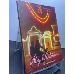 My Vietnam 2016 mới 85% bẩn nhẹ bụng sách Andreas Pohl HPB1607 LỊCH SỬ - CHÍNH TRỊ - TRIẾT HỌC Blogmeo21025
